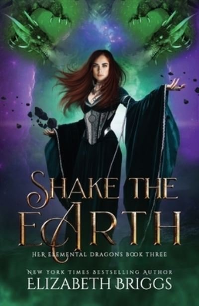 Cover for Elizabeth Briggs · Shake The Earth - Her Elemental Dragons (Paperback Bog) (2018)