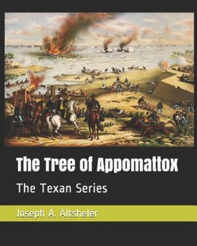 Cover for Joseph A Altsheler · The Tree of Appomattox (Paperback Book) (2019)