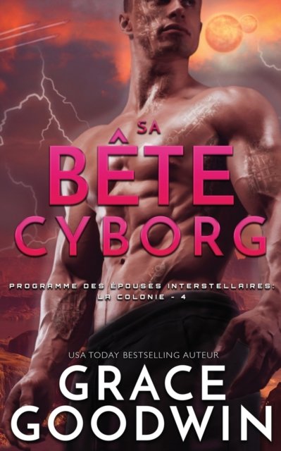 Cover for Grace Goodwin · Sa Bete Cyborg (Paperback Book) (2020)