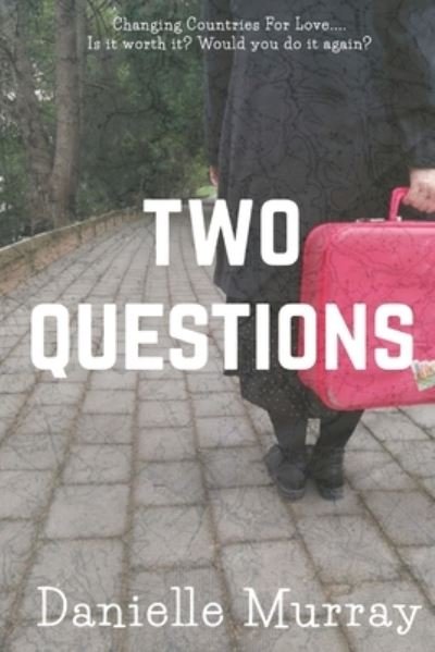 Danielle Murray · Two Questions (Paperback Bog) (2019)