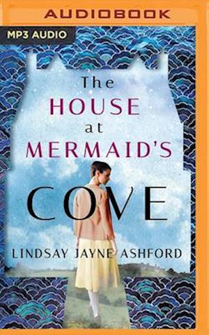 Cover for Lindsay Jayne Ashford · The House at Mermaid's Cove (CD) (2020)