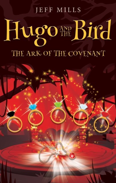 Cover for Jeff Mills · Hugo and the Bird: The Ark of the Covenant (Paperback Bog) (2023)