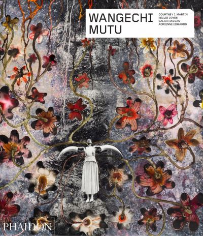 Cover for Courtney J. Martin · Wangechi Mutu - Phaidon Contemporary Artists Series (Paperback Book) (2022)