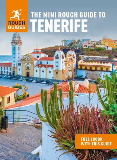 The Mini Rough Guide to Tenerife (Travel Guide with Free eBook) - Mini Rough Guides - Rough Guides - Książki - APA Publications - 9781839057649 - 1 kwietnia 2022