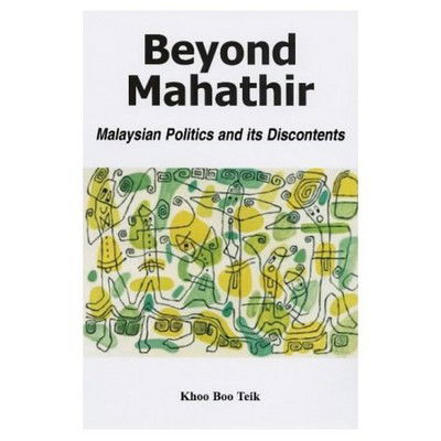 Cover for Khoo Boo Teik · Beyond Mahathir: Malaysian Politics and Its Discontents (Innbunden bok) (2003)