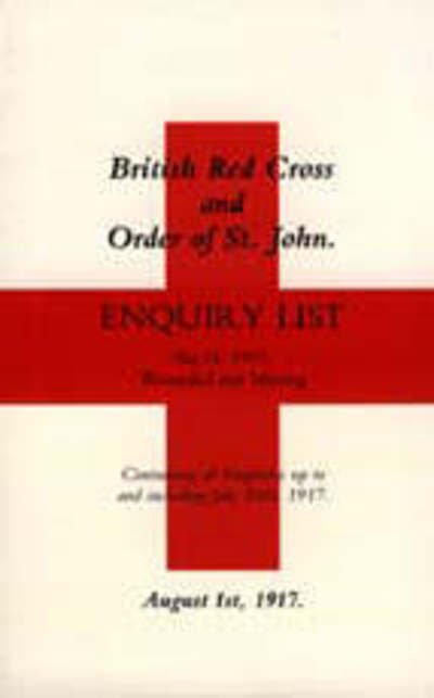 Cover for Naval &amp; Military Press · British Red Cross and Order of St John Enquiry List (No 14) 1917 (Paperback Book) (2003)