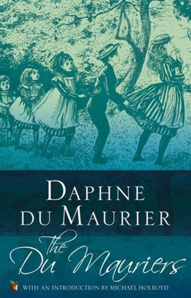 Cover for Daphne Du Maurier · The Du Mauriers - Virago Modern Classics (Pocketbok) (2004)