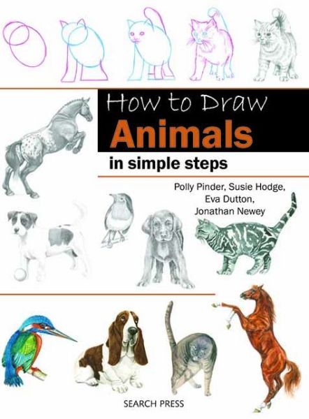 How to Draw: Animals: In Simple Steps - How to Draw - Eva Dutton - Libros - Search Press Ltd - 9781844486649 - 12 de mayo de 2011