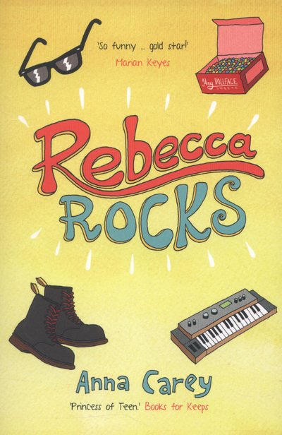 Cover for Anna Carey · Rebecca Rocks - The Real Rebecca (Paperback Bog) (2013)