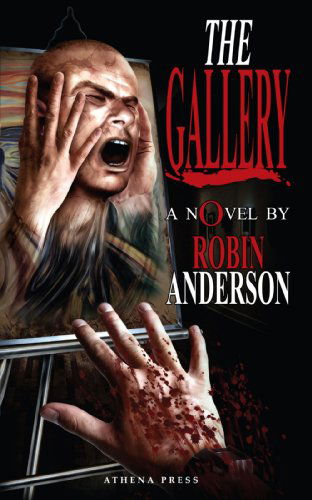 The Gallery - Robin Anderson - Books - New Generation Publishing - 9781847485649 - July 8, 2009