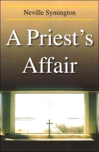 Cover for Neville Symington · A Priest's Affair (Paperback Book) (2004)