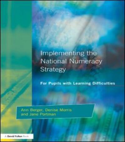 Cover for Ann Berger · Implementing the National Numeracy Strategy: For Pupils with Learning Difficulties (Paperback Book) (2000)