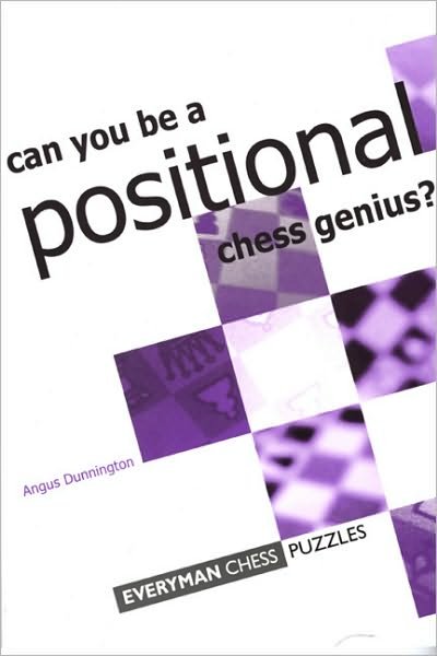 Cover for Angus Dunnington · Can You be a Positional Chess Genius (Paperback Bog) (2002)