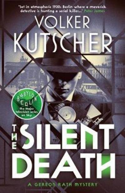 Cover for Volker Kutscher · The Silent Death - A Gereon Rath Mystery (Paperback Bog) (2017)