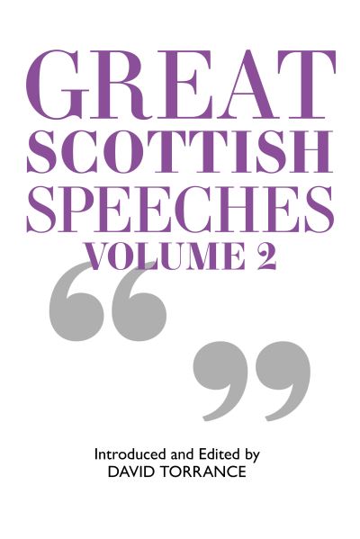 Cover for David Torrance · Great Scottish Speeches: New Edition - Great Scottish Speeches (Paperback Book) (2024)