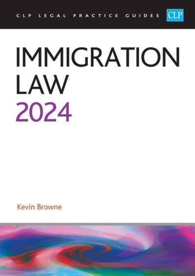Cover for Browne · Immigration Law 2024: Legal Practice Course Guides (LPC) (Taschenbuch) [Revised edition] (2024)
