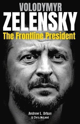 Cover for Andrew L. Urban · Zelensky: The Frontline President (Paperback Book) (2024)