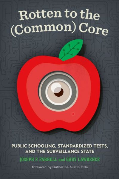 Cover for Joseph P. Farrell · Rotten to the (Common) Core (Paperback Book) (2016)