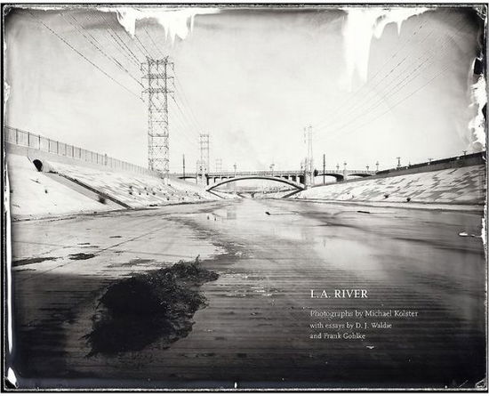 Cover for Michael Kolster · L.A. River (Hardcover Book) (2019)