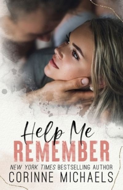 Cover for Corinne Michaels · Help Me Remember (Taschenbuch) (2022)