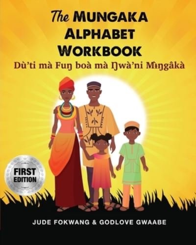 Cover for Jude Fokwang · The Mungaka Alphabet Workbook (Paperback Book) (2020)