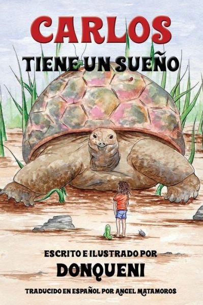 Cover for Donqueni · Carlos Tiene Un Sue o (Gebundenes Buch) (2018)