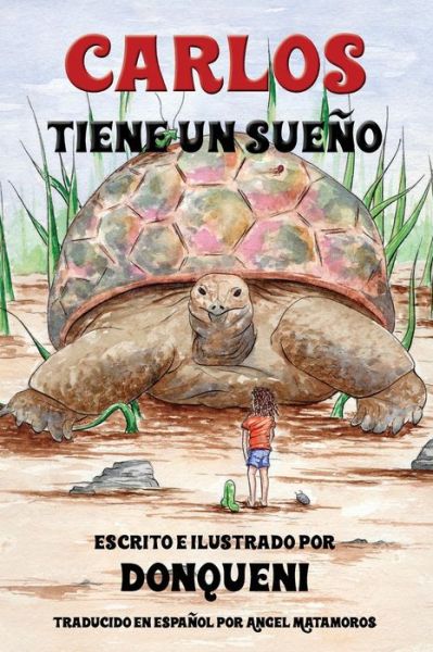 Cover for Donqueni · Carlos Tiene Un Sue o (Inbunden Bok) (2018)