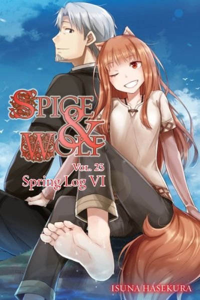 Cover for Isuna Hasekura · Spice and Wolf, Vol. 23 (light novel) (Paperback Bog) (2022)