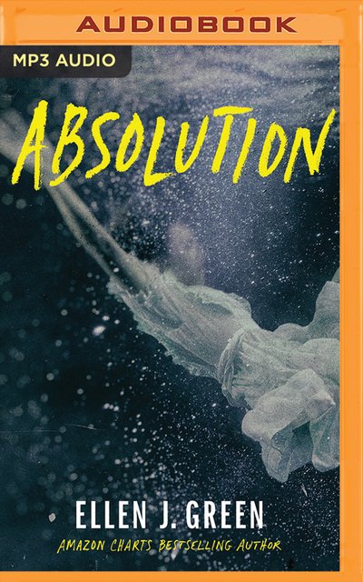 Absolution - Ellen Green - Audioboek - BRILLIANCE AUDIO - 9781978602649 - 8 januari 2019