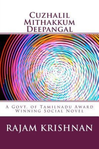 Cover for Rajam Krishnan · Cuzhalil Mithakkum Deepangal (Paperback Book) (2017)