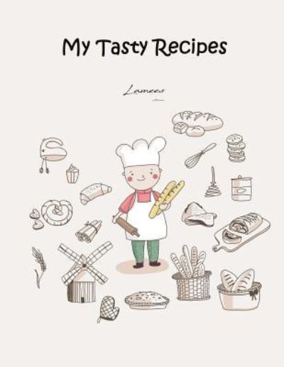 Cover for Lamees Alhassar · My Tasty Recipes (Paperback Bog) (2017)