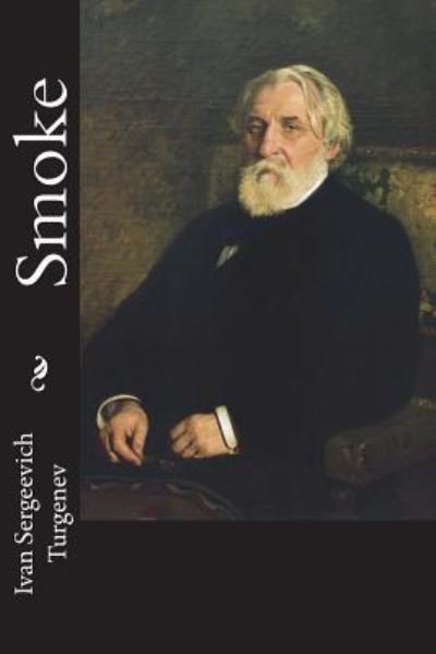 Cover for Ivan Sergeevich Turgenev · Smoke (Paperback Book) (2017)