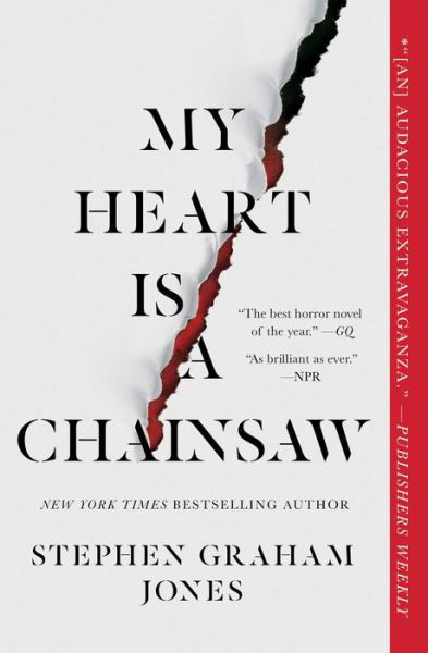 Cover for Stephen Graham Jones · My Heart Is a Chainsaw - The Indian Lake Trilogy (Paperback Bog) (2022)