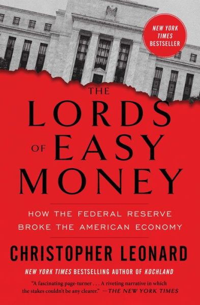 Cover for Christopher Leonard · The Lords of Easy Money: How the Federal Reserve Broke the American Economy (Taschenbuch) (2023)