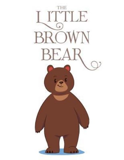 Cover for Judy Anne · The Little Brown Bear (Paperback Book) (2018)