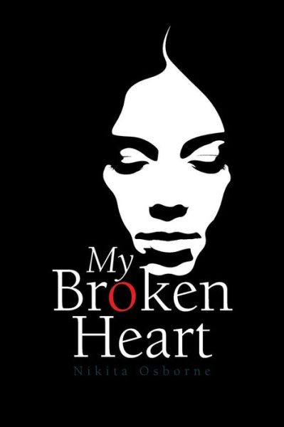 Cover for Nikita Osborne · My Broken Heart (Paperback Book) (2018)