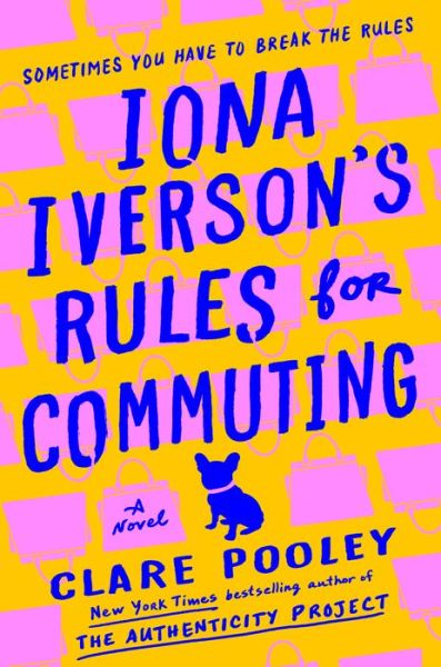 Cover for Clare Pooley · Iona Iverson's Rules for Commuting (Hardcover Book) (2022)