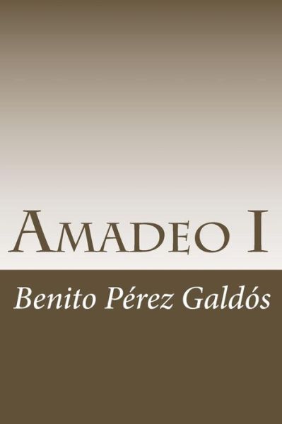 Cover for Benito Perez Galdos · Amadeo I (Paperback Book) (2018)