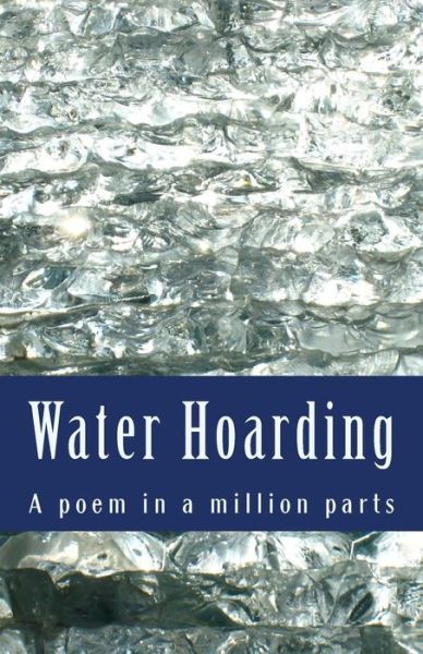 Cover for Mothmaw Press · Water Hoarding (Paperback Book) (2018)