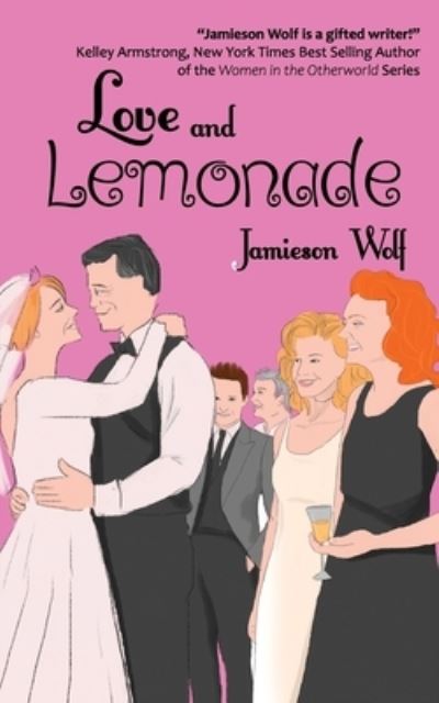 Cover for Jamieson Wolf · Love and Lemonade (Bok) (2019)