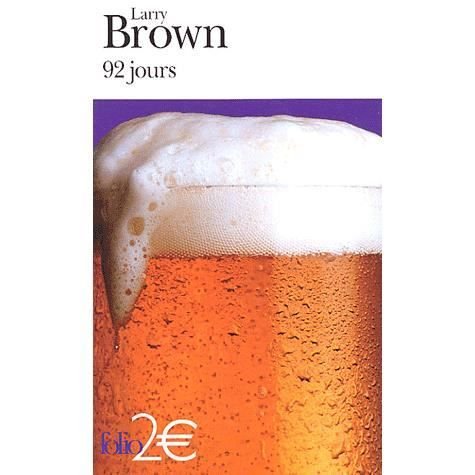 Cover for Larry Brown · 92 Jours (Folio 2 Euros) (French Edition) (Paperback Book) [French edition] (2003)