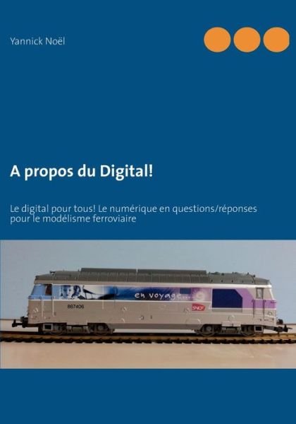Cover for Noël · A propos du Digital! (Book)