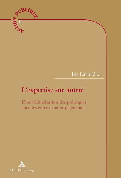 Cover for L'Expertise Sur Autrui: L'Individualisation Des Politiques Sociales Entre Droit Et Jugements - Action Publique / Public Action (Paperback Book) (2013)