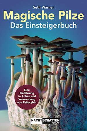 Cover for Seth Warner · Magische Pilze – Das Einsteigerbuch (Book) (2024)