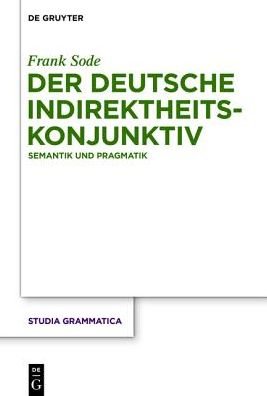 Cover for Sode · Deutsche Indirektheitskonjunktiv (Buch) (2022)