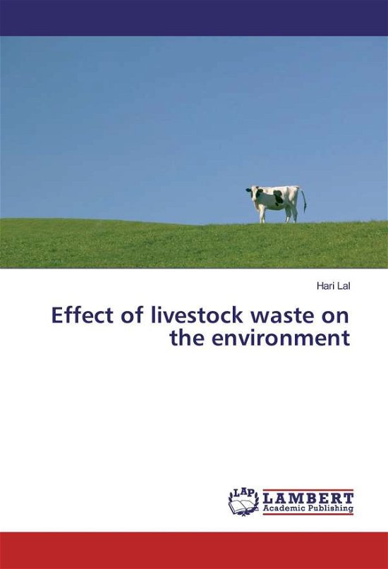 Cover for Lal · Effect of livestock waste on the en (Bok) (2017)