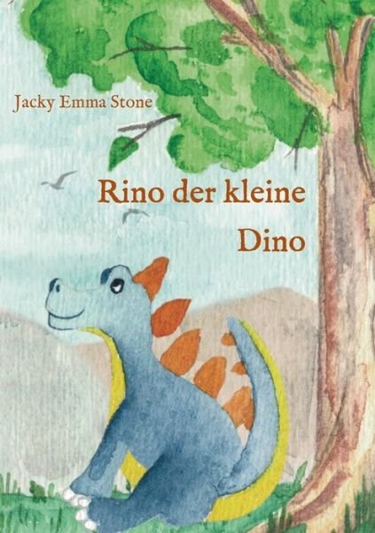 Rino der kleine Dino - Stone - Książki -  - 9783347136649 - 22 września 2020