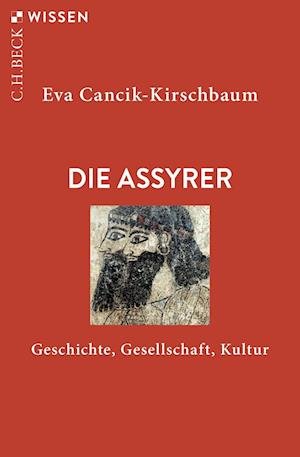 Cover for Eva Cancik-Kirschbaum · Die Assyrer (Book) (2023)
