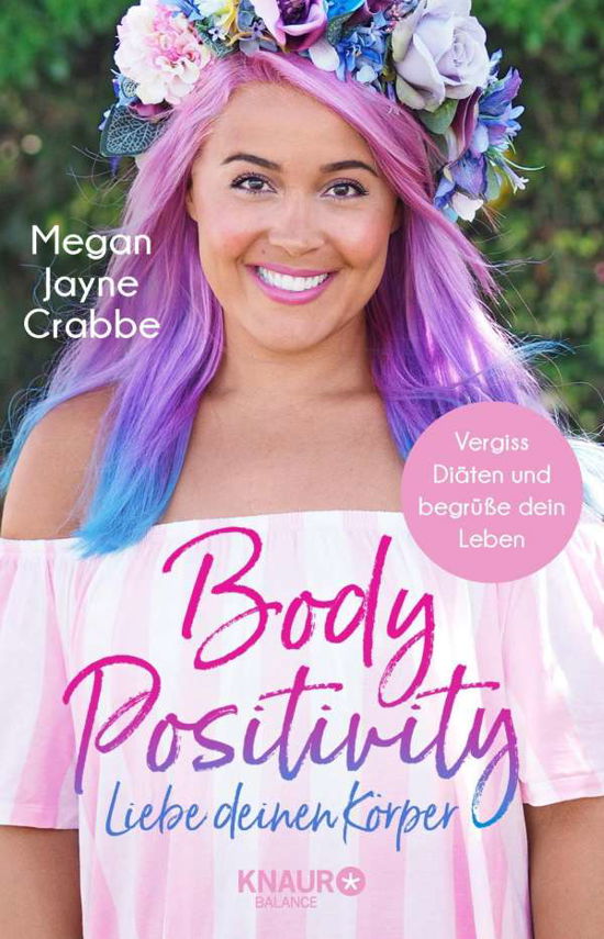 Body Positivity - Liebe deinen K - Crabbe - Books -  - 9783426675649 - 