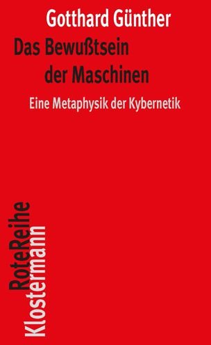 Cover for Gotthard Günther · Das Bewusstsein Der Maschinen (Taschenbuch) (2021)